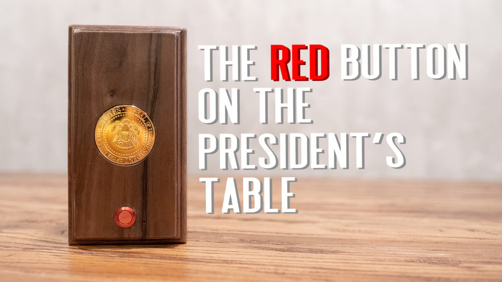 The Red Button on the President‘s Table - But Not for Nukes