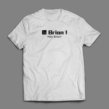 將圖片載入圖庫檢視器 [喂Brian T-shirt]
